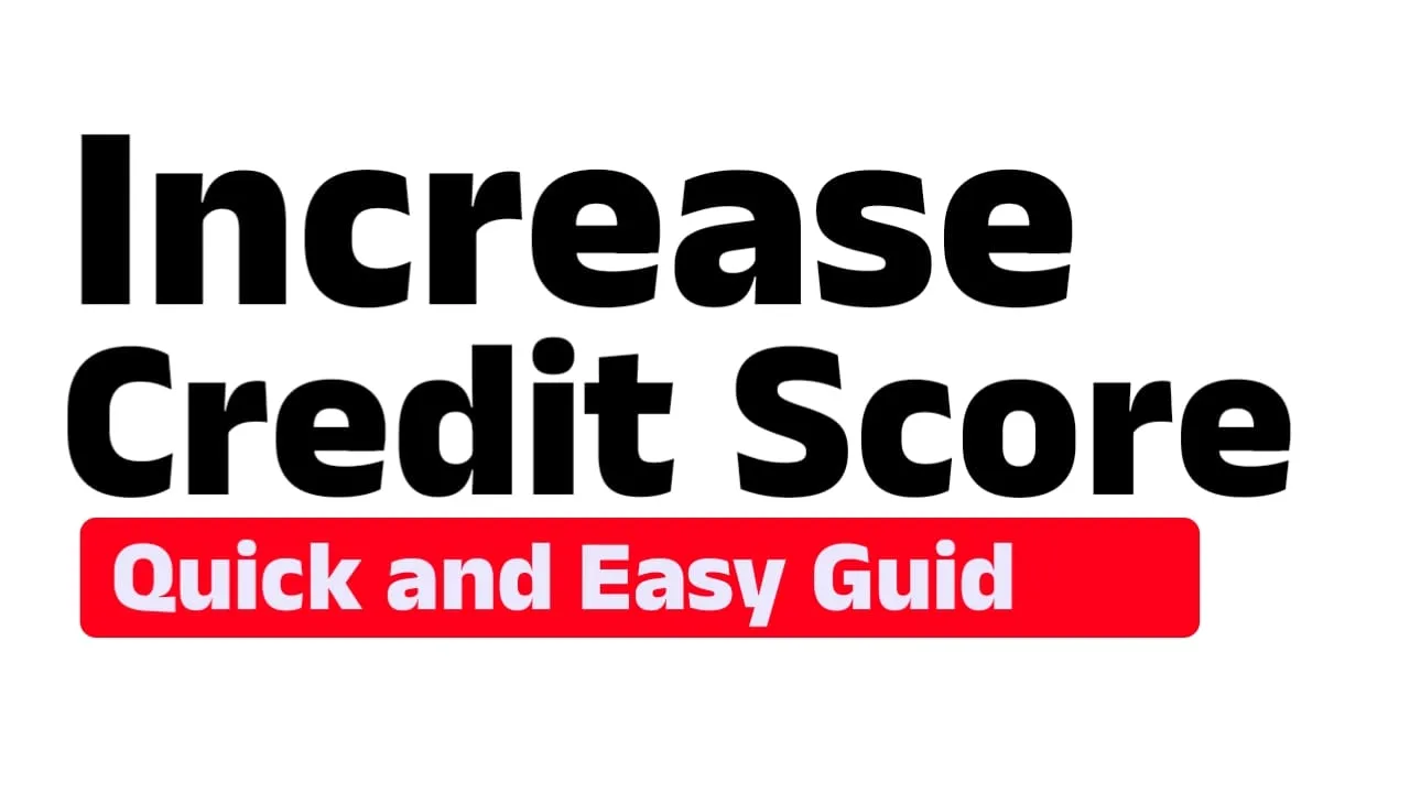 How to Increase Credit Score 2024